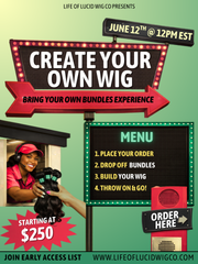 Create Your Own Wig- Bring Your Own Bundles